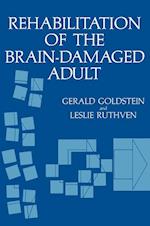 Rehabilitation of the Brain-Damaged Adult
