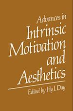 Advances in Intrinsic Motivation and Aesthetics