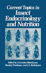 Current Topics in Insect Endocrinology and Nutrition