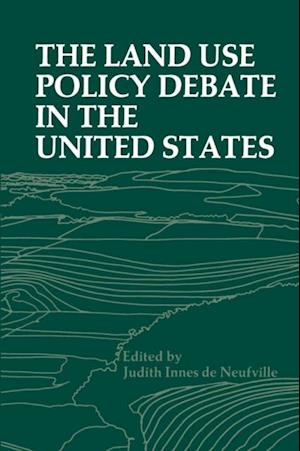 Land Use Policy Debate in the United States