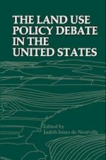 Land Use Policy Debate in the United States