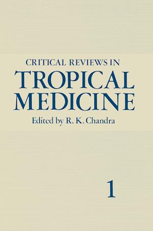 Critical Reviews in Tropical Medicine