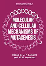 Molecular and Cellular Mechanisms of Mutagenesis