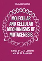 Molecular and Cellular Mechanisms of Mutagenesis