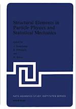 Structural Elements in Particle Physics and Statistical Mechanics 