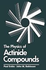 Physics of Actinide Compounds