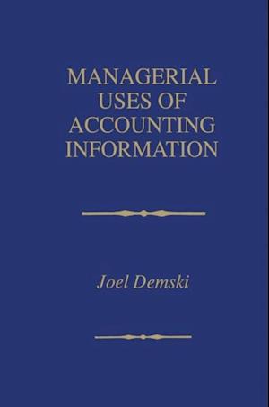 Managerial Uses of Accounting Information