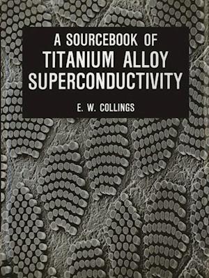 A Sourcebook of Titanium Alloy Superconductivity