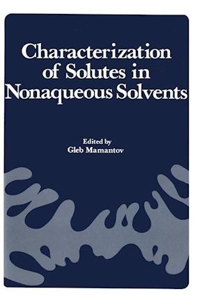 Characterization of Solutes in Nonaqueous Solvents