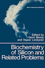 Biochemistry of Silicon and Related Problems