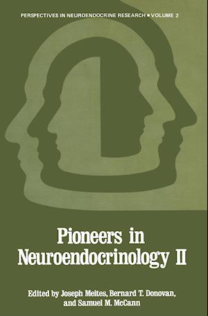 Pioneers in Neuroendocrinology II