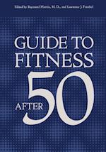 Guide to Fitness After Fifty