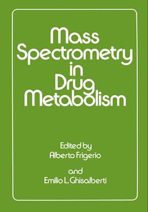 Mass Spectrometry in Drug Metabolism