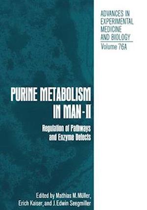 Purine Metabolism in Man-II : Regulation of Pathways and Enzyme Defects