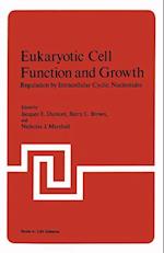 Eukaryotic Cell Function and Growth