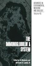 The Immunoglobulin a System
