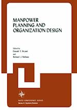 Manpower Planning and Organization Design