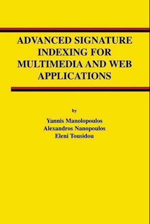 Advanced Signature Indexing for Multimedia and Web Applications