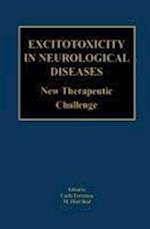 Excitotoxicity in Neurological Diseases