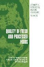 Quality of Fresh and Processed Foods