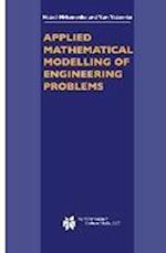 Applied Mathematical Modelling of Engineering Problems