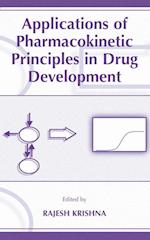 Applications of Pharmacokinetic Principles in Drug Development