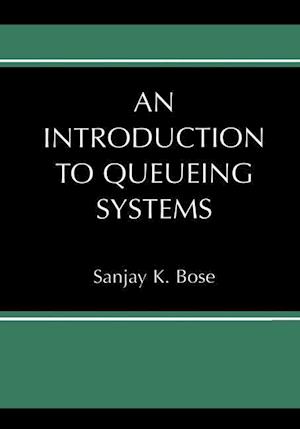An Introduction to Queueing Systems