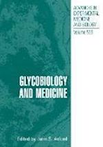 Glycobiology and Medicine