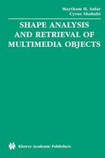 Shape Analysis and Retrieval of Multimedia Objects