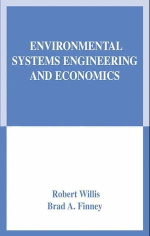 Environmental Systems Engineering and Economics