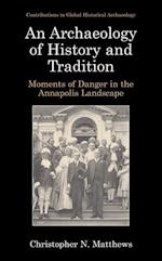 An Archaeology of History and Tradition