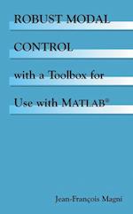 Robust Modal Control with a Toolbox for Use with MATLAB®