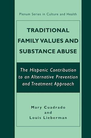 Traditional Family Values and Substance Abuse