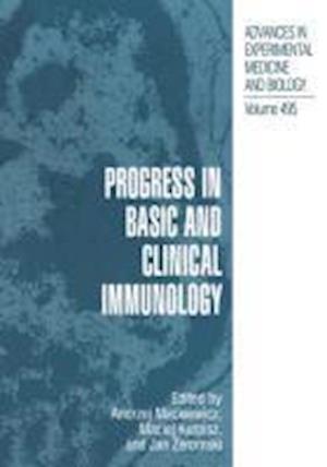 Progress in Basic and Clinical Immunology