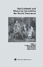 Institutional and Financial Incentives for Social Insurance