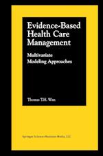 Evidence-Based Health Care Management