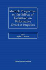 Multiple Perspectives on the Effects of Evaluation on Performance