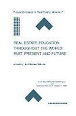 Real Estate Education Throughout the World: Past, Present and Future