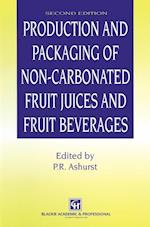 Production and Packaging of Non-Carbonated Fruit Juices and Fruit Beverages