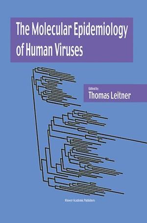 The Molecular Epidemiology of Human Viruses