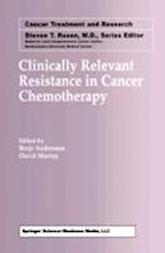 Clinically Relevant Resistance in Cancer Chemotherapy