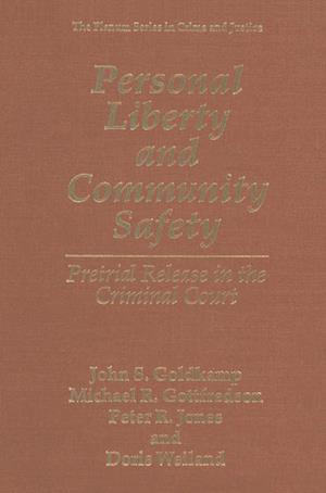 Personal Liberty and Community Safety