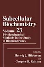 Physicochemical Methods in the Study of Biomembranes