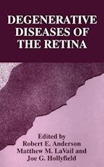 Degenerative Diseases of the Retina