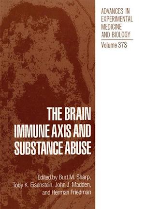 The Brain Immune Axis and Substance Abuse