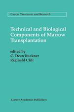 Technical and Biological Components of Marrow Transplantation