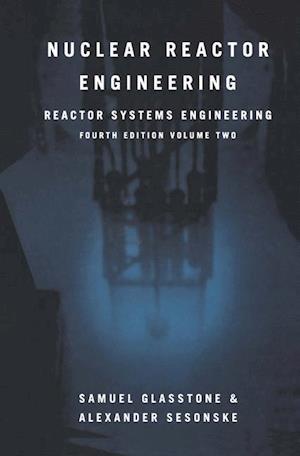 Nuclear Reactor Engineering