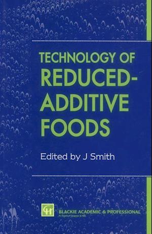 Technology of Reduced-Additive Foods