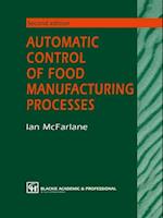 Automatic Control of Food Manufacturing Processes