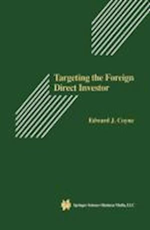 Targeting the Foreign Direct Investor